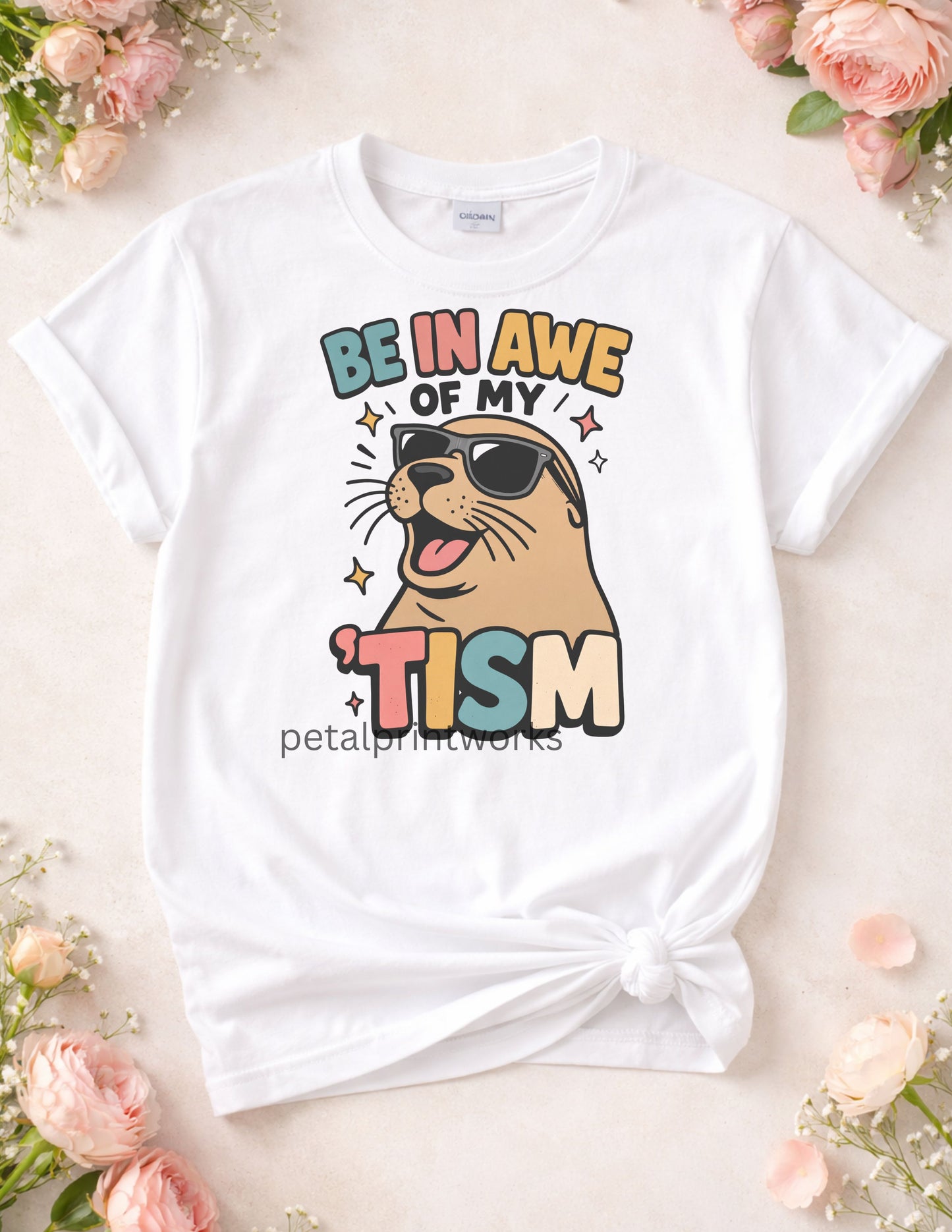 Unhinged Autism Awareness T-shirt - Be in awe of my tism - dark humor - autism seal shirt
